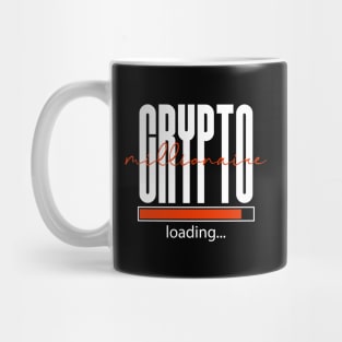 Crypto millionaire loading Mug